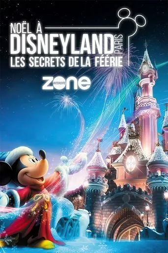 Noël à Disneyland : Les Secrets de la Féérie movie poster - Entertainment content