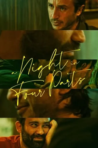 A Night in Four Parts movie poster - Rated 6.1/10