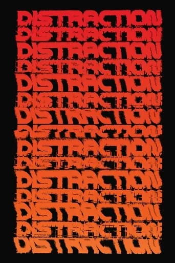 Distraction movie poster - Entertainment content