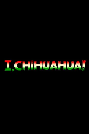 I, Chihuahua movie poster - Entertainment content