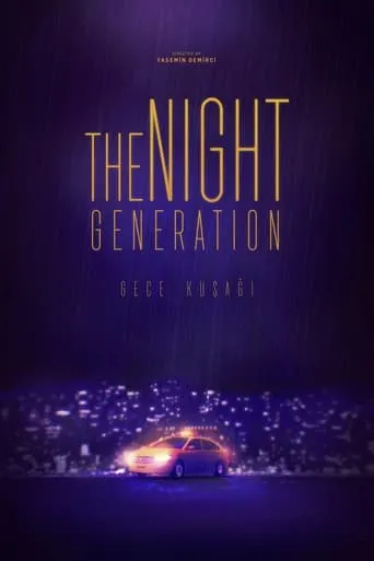 The Night Generation movie poster - Rated 9/10