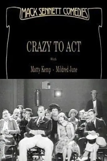 Crazy to Act movie poster - Rated 5.5/10