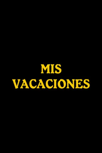 Mis vacaciones movie poster - Rated 7/10