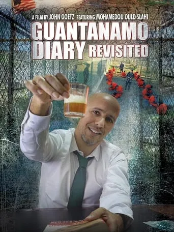 Guantanamo Diary Revisited movie poster - Entertainment content