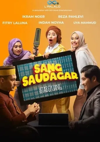 Sang Saudagar #TabePuang movie poster - Entertainment content