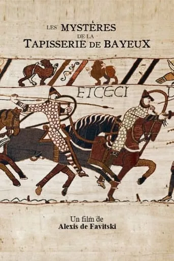Mysteries of the Bayeux Tapestry movie poster - Rated 7/10