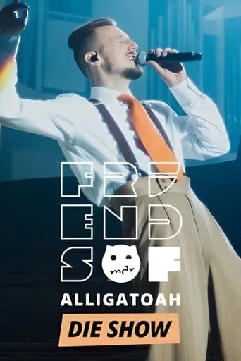 Friends of Alligatoah movie poster - Rated 10/10