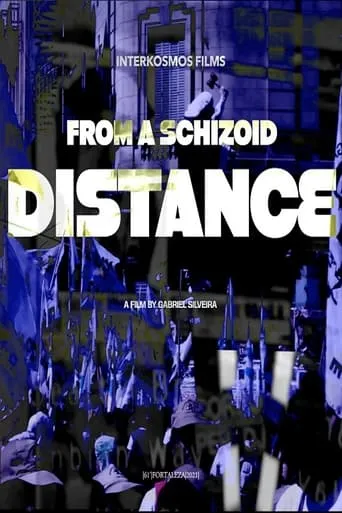 From a Schizoid Distance movie poster - Entertainment content