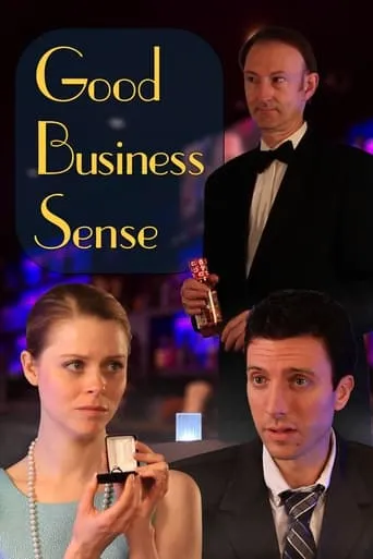 Good Business Sense movie poster - Rated 10/10