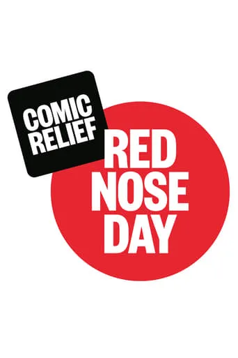Comic Relief: Red Nose Day movie poster - Rated 9/10