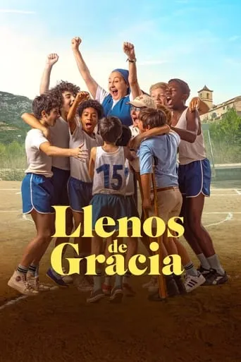 Llenos de gracia movie poster - Rated 6.5/10