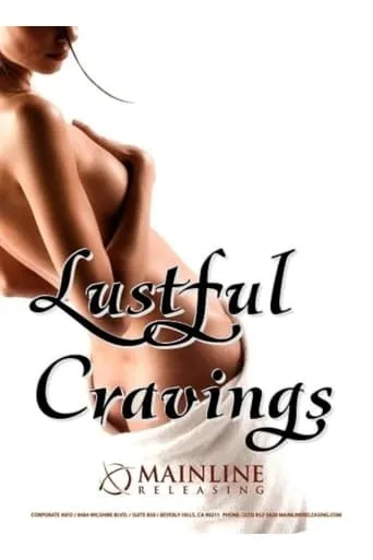 Lustful Cravings movie poster - Rated 2/10