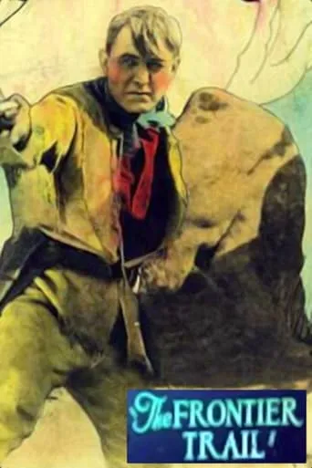 The Frontier Trail movie poster - Entertainment content