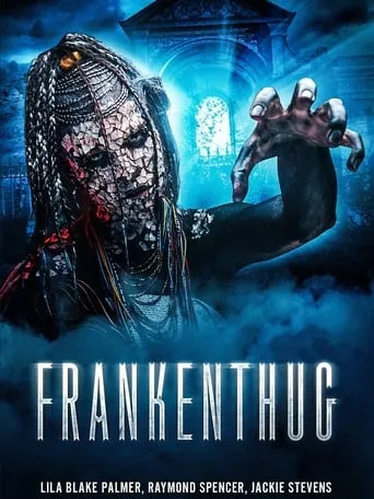 Frankenthug movie poster - Entertainment content