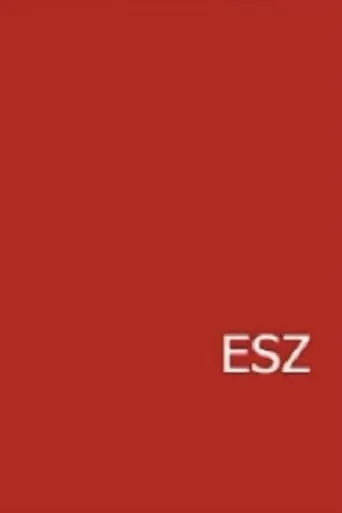 Esz movie poster - Entertainment content