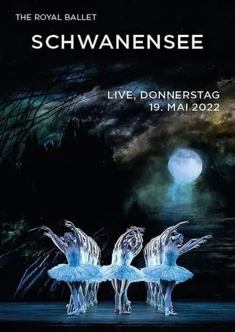 Royal Opera House 2021/22: Swan Lake movie poster - Entertainment content