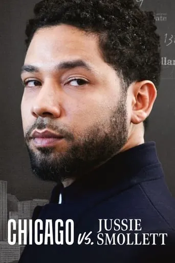 Chicago vs. Jussie Smollett movie poster - Entertainment content