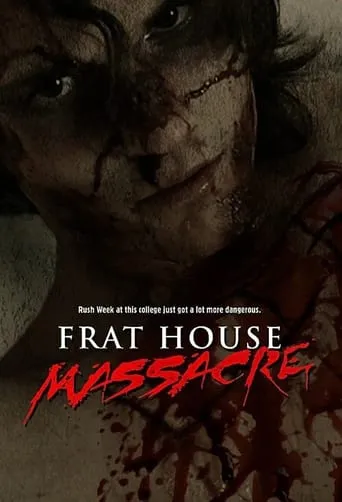 Frat House Massacre movie poster - Rated 2.5/10