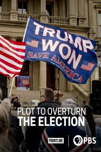 Plot to Overturn the Election movie poster - Entertainment content
