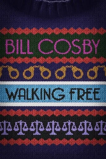 Bill Cosby: Walking Free movie poster - Rated 10/10
