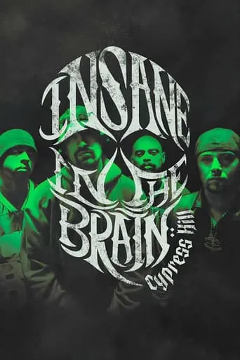 Cypress Hill: Insane in the Brain movie poster - Rated 6.7/10