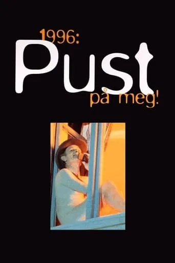 1996: Pust på meg! movie poster - Rated 5/10