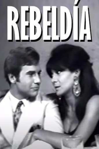 Rebeldía movie poster - Entertainment content