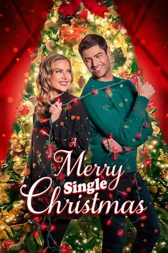 A Merry Single Christmas movie poster - Rated 6.9/10