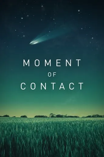 Moment of Contact movie poster - Rated 6/10