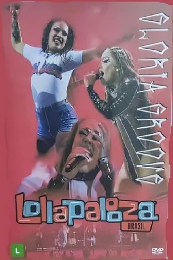 Gloria Groove - Lollapalooza Brasil 2022 movie poster - Rated 9/10