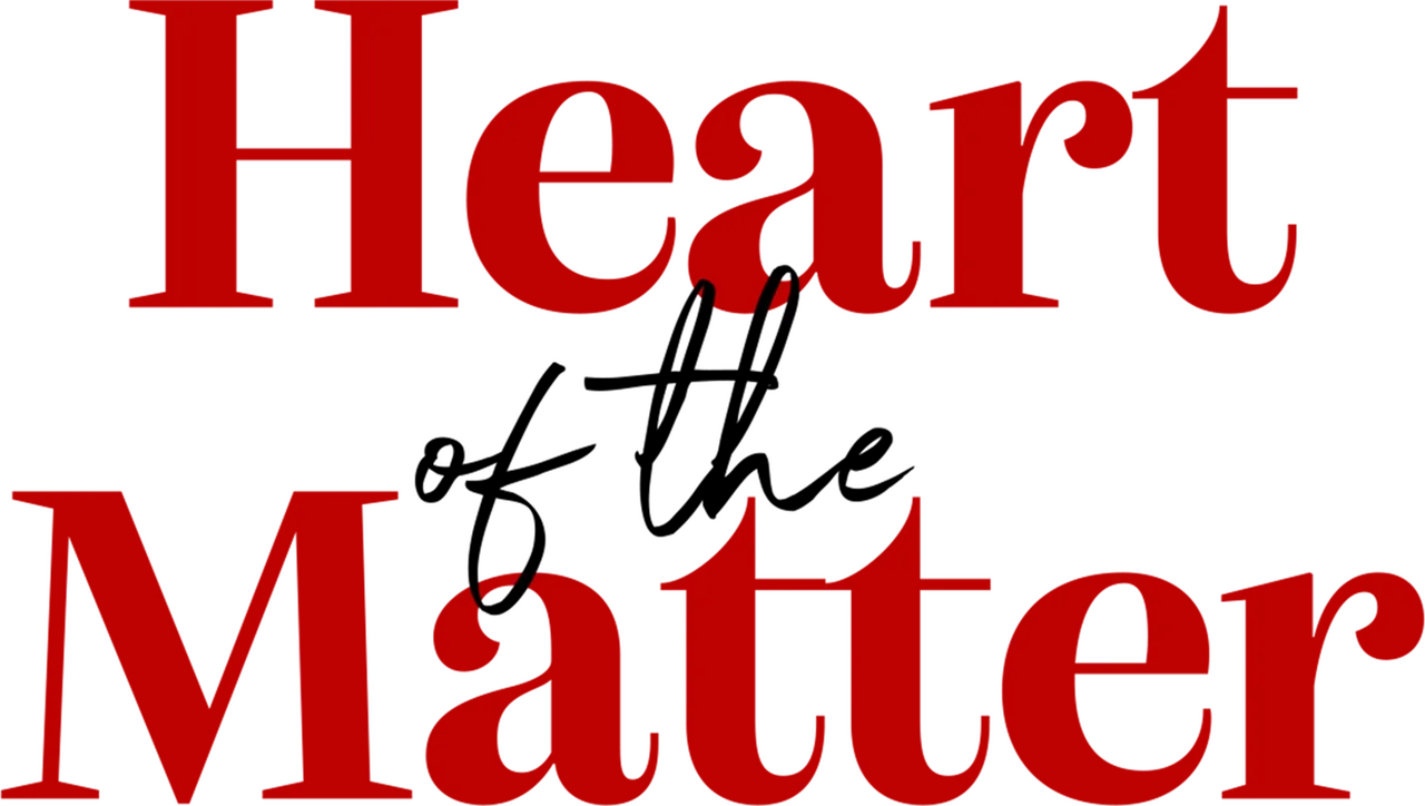 Heart of the Matter