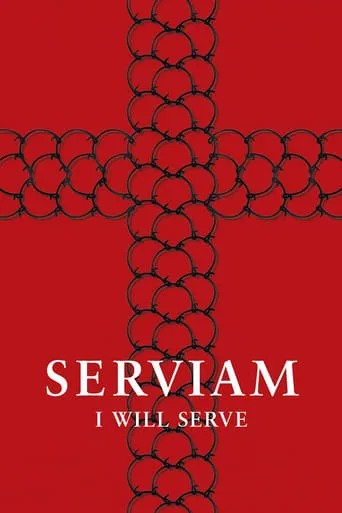 Serviam – I Will Serve movie poster - Entertainment content