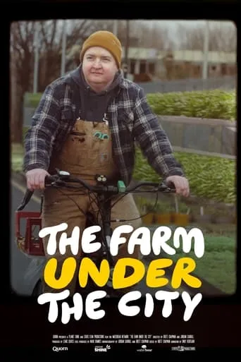 The Farm Under the City movie poster - Entertainment content