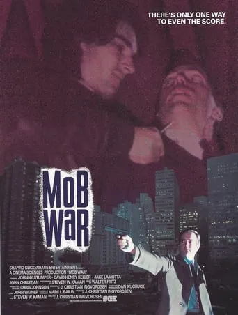 Mob War movie poster - Rated 4.8/10
