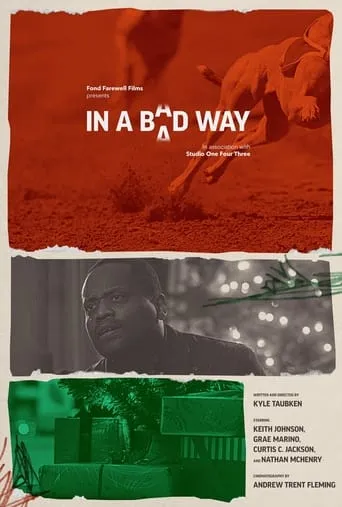 In a Bad Way movie poster - Entertainment content