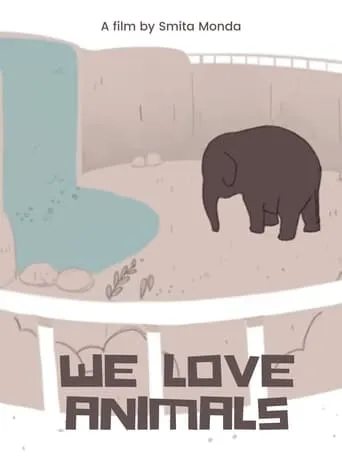 We Love Animals movie poster - Entertainment content