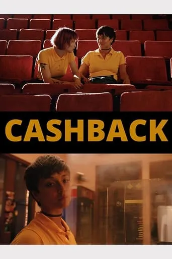Cashback movie poster - Entertainment content
