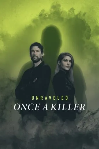 Unraveled: Once a Killer movie poster - Entertainment content