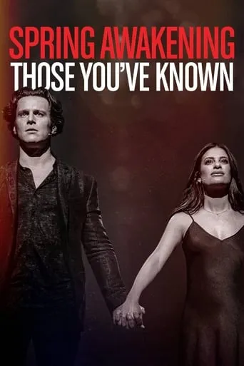 Spring Awakening: Those You've Known movie poster - Rated 8.143/10