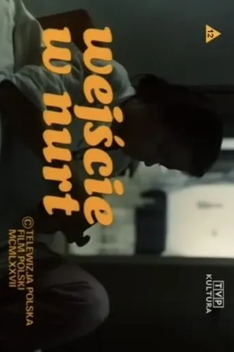 Wejście w nurt movie poster - Entertainment content