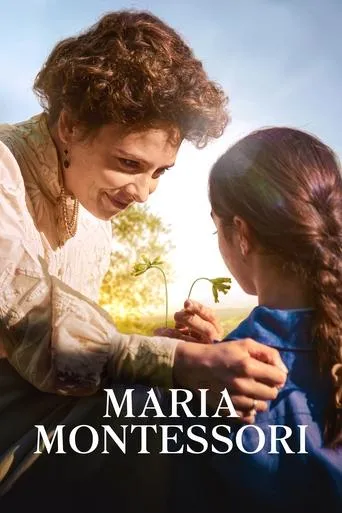 Maria Montessori movie poster - Rated 7.2/10
