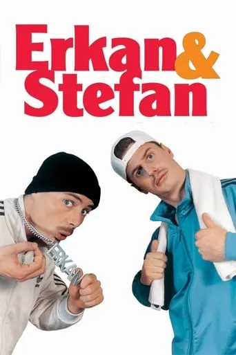 Erkan & Stefan movie poster - Rated 4.6/10