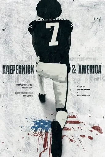 Kaepernick & America movie poster - Rated 7.1/10