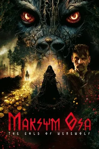 Maksym Osa: The Gold of Werewolf movie poster - Rated 5.8/10