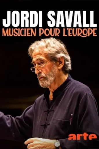 Jordi Savall, musicien pour l'Europe movie poster - Entertainment content