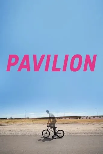 Pavilion movie poster - Entertainment content