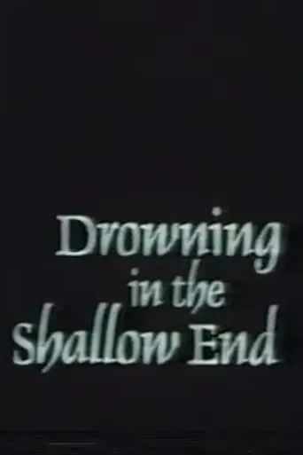 Drowning in the Shallow End movie poster - Entertainment content
