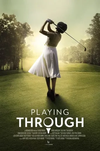 Playing Through movie poster - Entertainment content