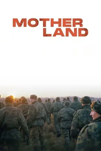 Motherland movie poster - Rated 7/10