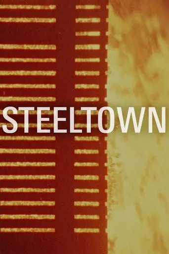 Steeltown movie poster - Entertainment content